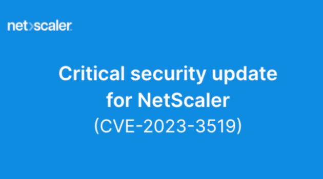 Critical security update now available for NetScaler ADC and NetScaler Gateway