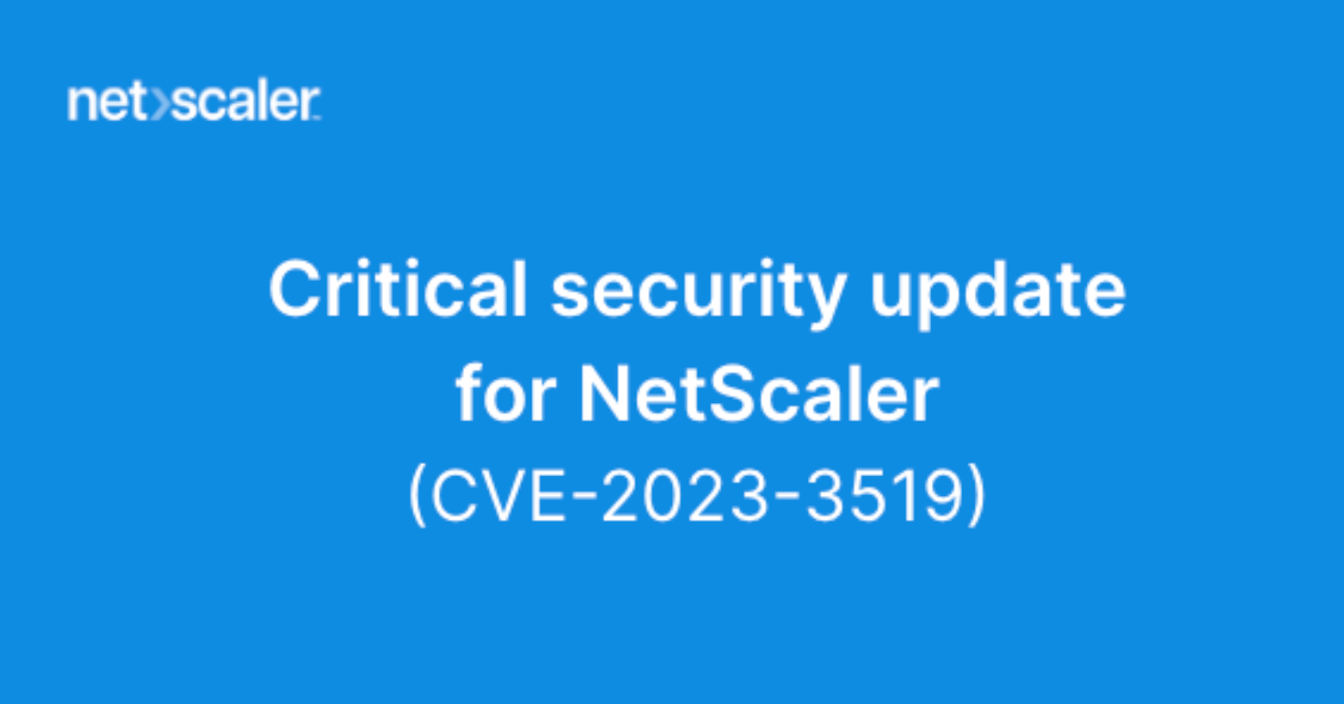 Critical Security Update for NetScaler